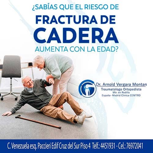 Fractura de Cadera Dr. Arnold Vergara Montán Traumatólogo Cochabamba