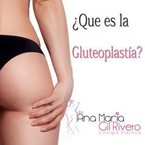 Gluteoplastía Dra. Ana María Gil Rivero Cirujana Plástica Cochabamba