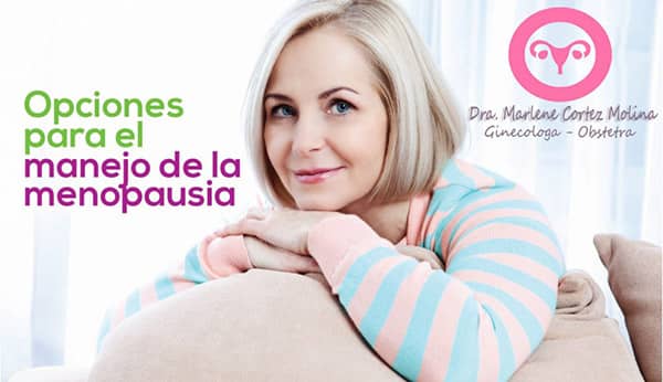 Manejo de la Menopausia - Dra. Marlene Cortez - Ginecóloga Obstetra en Cochabamba