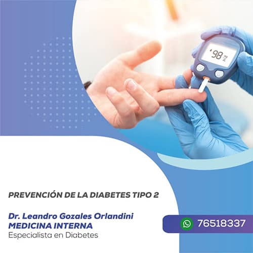 Prevención Diabetes tipo 2 Dr. Leandro Gonzales Orlandini – Medico Internista en cochabamba