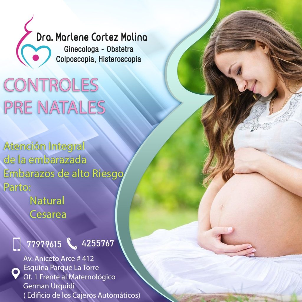 Controles Prenatales - Dra. Marlene Cortez Molina- Ginecólogo - Obstetra - Colposcopía - Histeroscopía - Cochabamba